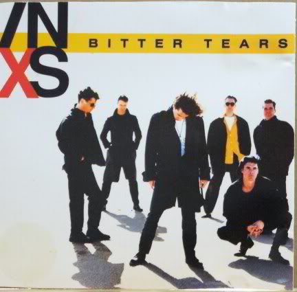 Inxs - Bitter Tears - 3 Versions (5 Tracks)